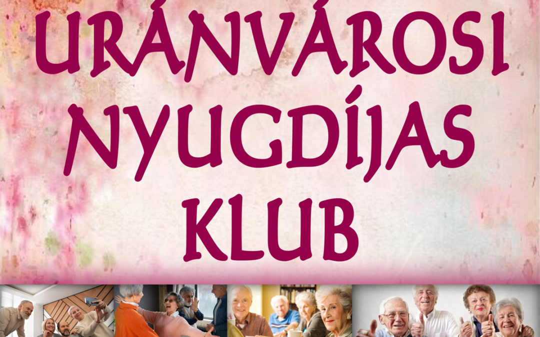 Uránvárosi Nyugdíjas Klub