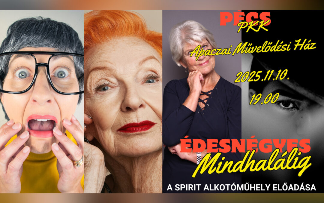 ÉDESNÉGYES MINDHALÁLIG