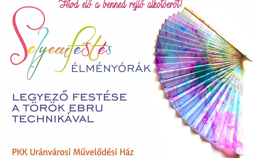 Selyemfestés ÉlményÓrák