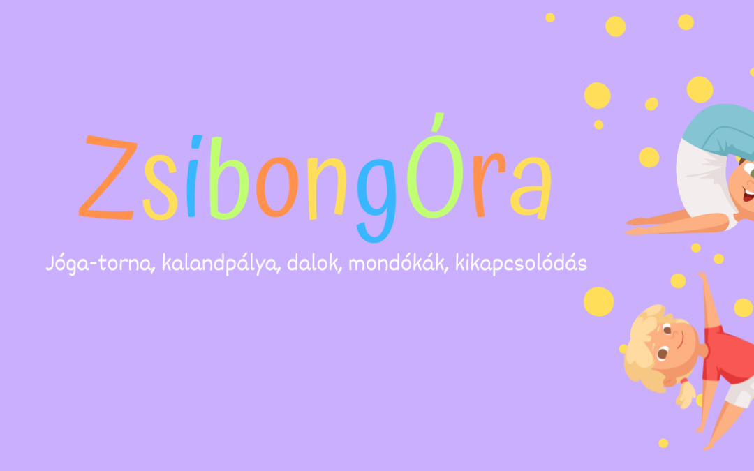 ZsibongÓra Gyermekjóga