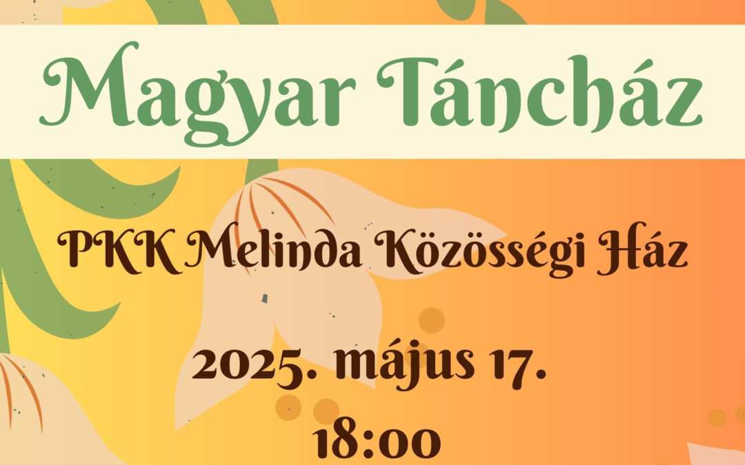 MAGYAR TÁNCHÁZ
